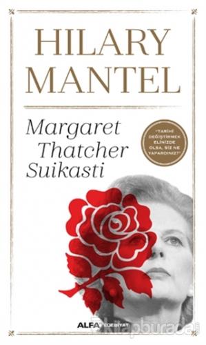 Margaret Thatcher Suikasti %15 indirimli Hilary Mantel