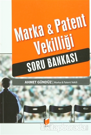 Marka ve Patent Vekilliği Soru Bankası Ahmet Gündüz