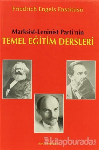 Marksist - Leninist Parti'nin Temel Eğitim Dersleri