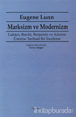 Marksizm ve Modernizm Eugene Lunn