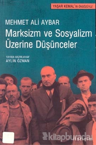 Marksizm ve Sosyalizm Üzerine Düşünceler Mehmet Ali Aybar