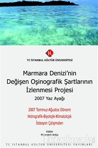 Marmara Denizi'nin Değişen Oşinografik Şartlarının İzlenmesi Projesi :