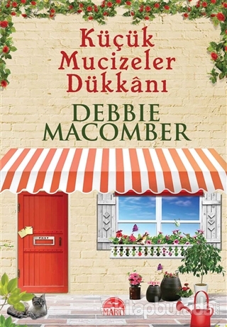 Küçük Mucizeler Dükkanı (Günlük) Debbie Macomber