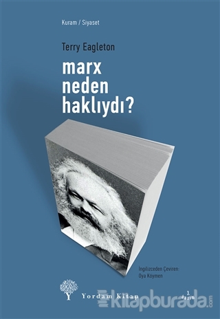 Marx Neden Haklıydı?