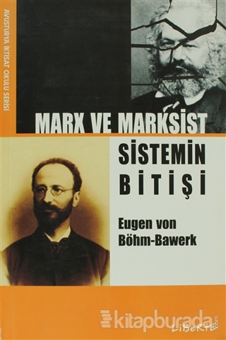 Marx ve Marksist Eugen Von Böhm-Bawerk