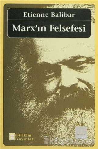Marx'ın Felsefesi Etienne Balibar