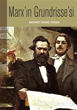 Marx'ın Grundrisse'si Mehmet İnanç Turan
