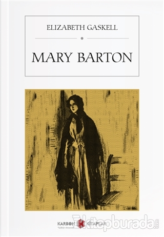 Mary Barton Elizabeth Gaskell