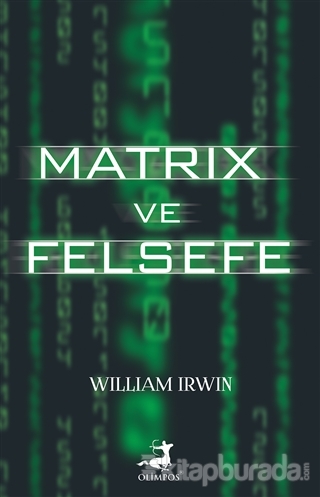 Matrix ve Felsefe William Irwin