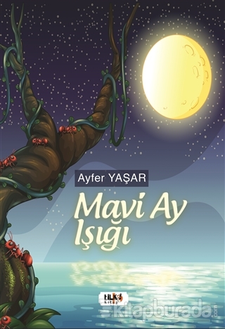 Mavi Ay Işığı Ayfer Yaşar