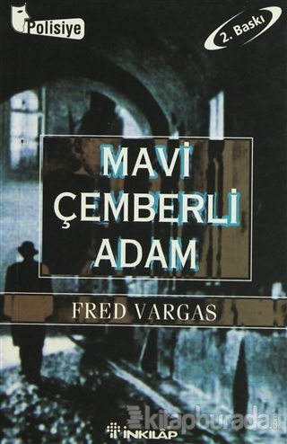 Mavi Çemberli Adam Fred Vargas