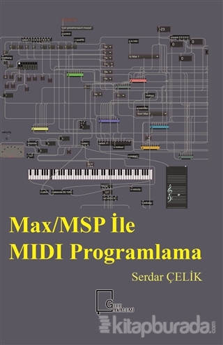 Max/MSP ile MIDI Programlama Serdar Çelik