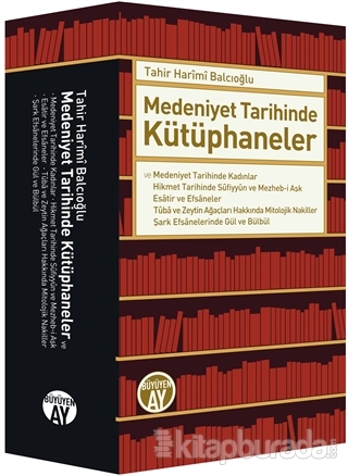Medeniyet Tarihinde Kütüphaneler (Ciltli) Tahir Harimi Balcıoğlu
