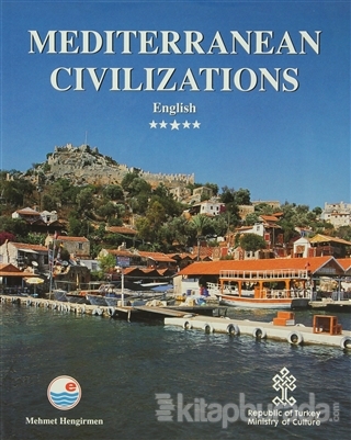 Mediterranean Civilizations (İngilizce) (Ciltli) Mehmet Hengirmen