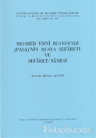 Mehmed Emni Beyefendi (Paşa)'nın Rusya Sefareti ve Sefaret - Namesi