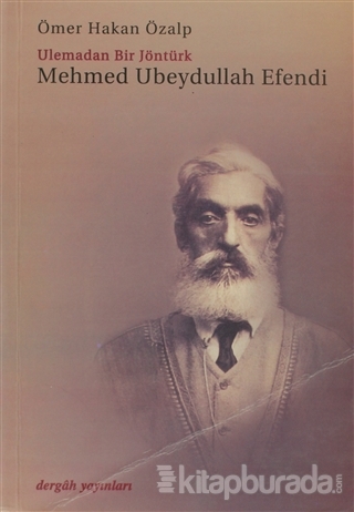 Mehmet Ubeydullah Efendi Ö.h.özalp Dergah