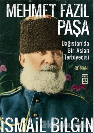 Mehmet Fazıl Paşa İsmail Bilgin