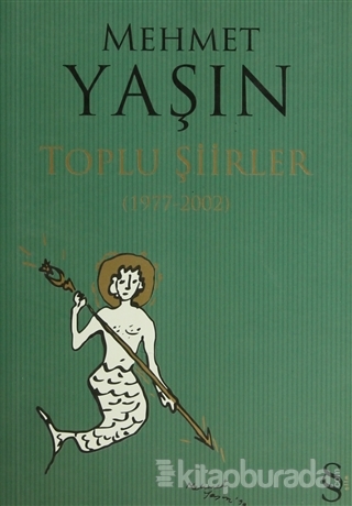 Mehmet Yaşın Toplu Şiirler (1977 - 2002)