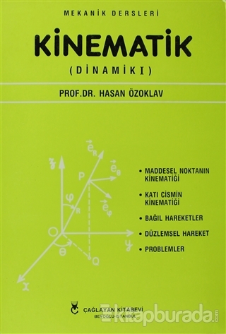 Mekanik Dersleri: Kinematik Hasan Özoklav