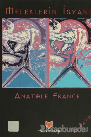 Meleklerin İsyanı (1. Hamur) Anatole France