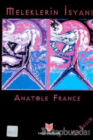 Meleklerin İsyanı (3. Hamur) Anatole France