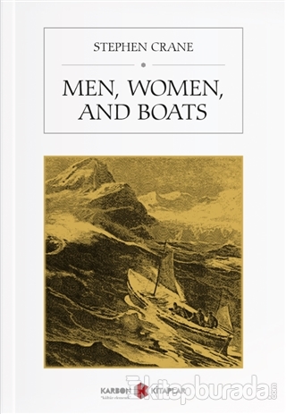 Men Women and Boats Stephen Crane