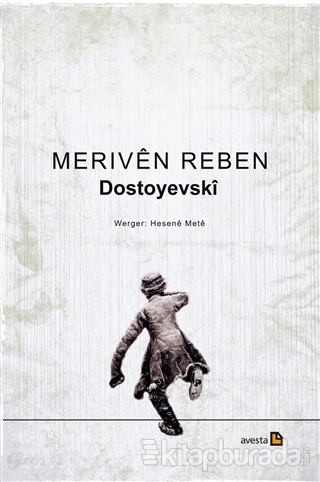 Meriven Reben Fyodor Mihayloviç Dostoyevski