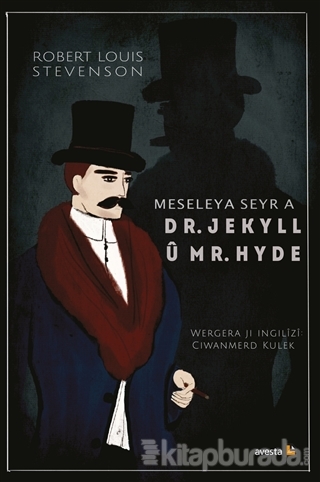 Meseleya Seyr a Dr. Jekyll u Mr. Hyde