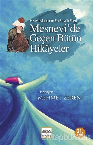 Mesnevi'de Geçen Bütün Hikayeler %25 indirimli Mehmet Zeren