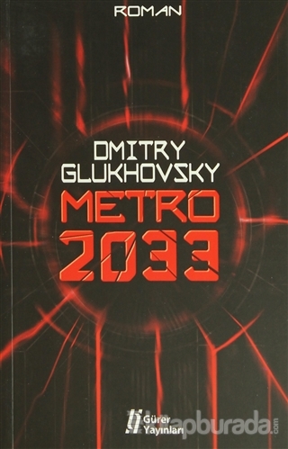 Metro 2033 %10 indirimli Dmitry Glukhovsky
