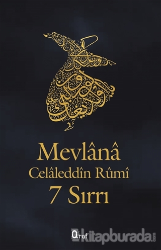 Mevlana Celaleddin Rumi 7 Sırrı