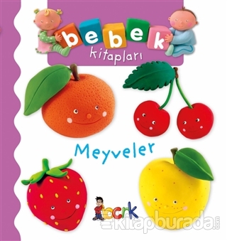 Meyveler - Bebek Kitapları (Ciltli) Nathalie Belineau