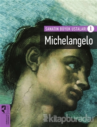 Sanatın Büyük Ustaları 1 - Michelangelo %15 indirimli Kolektif