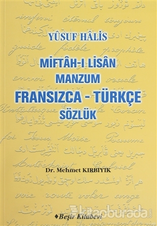 Miftah-ı Lisan Manzum (Fransızca-Türkçe Sözlük) Mehmet Kırbıyık