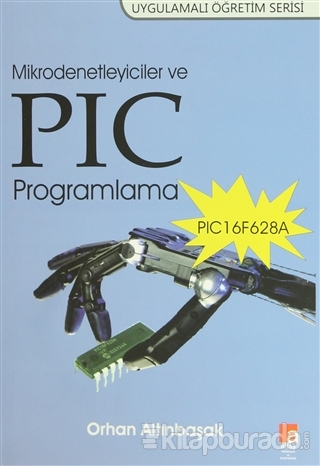 Mikrodenetleyiciler ve PIC Programlama PIC16F628A