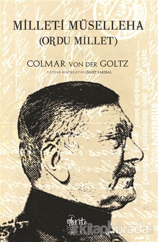 Millet-i Müselleha %15 indirimli Colmar Von Der Goltz