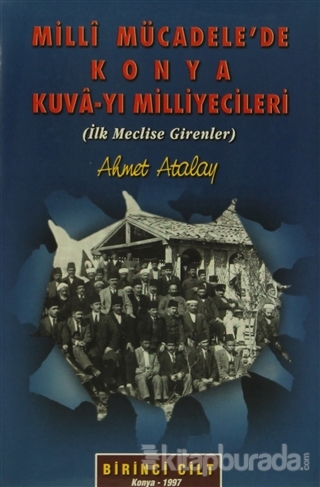 Milli Mücadele'de Konya Kuva-yı Milliyecileri (2 Cilt Takım)