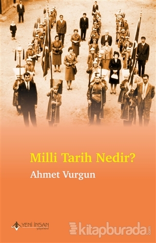 Milli Tarih Nedir ? %15 indirimli Ahmet Vurgun