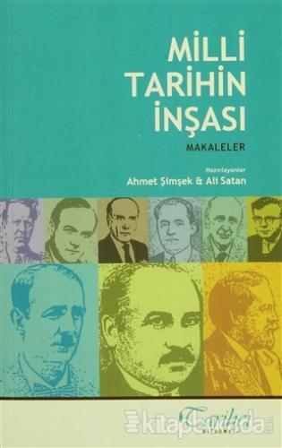 Milli Tarihin İnşası %15 indirimli Ahmet Şimşek