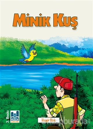 Minik Kuş Üzeyir Türk
