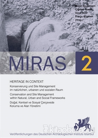 Miras 2 - Heritage in Context . Doğal, Kentsel ve Sosyal Çerçevede Koruma ve Alan Yönetimi