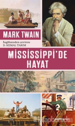 Mississippi'de Hayat %15 indirimli Mark Twain