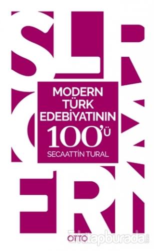 Modern Türk Edebiyatının 100'ü Secaatin Tural