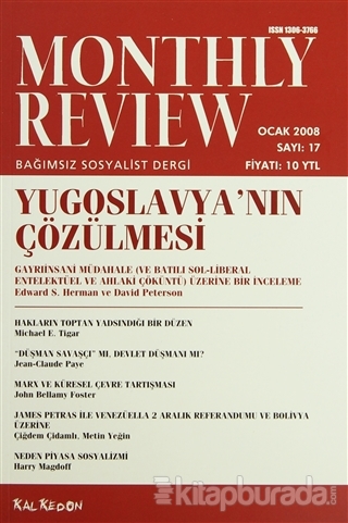 Monthly Review Bağımsız Sosyalist Dergi Sayı: 17 / Ocak 2008 Kolektif