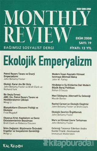 Monthly Review Bağımsız Sosyalist Dergi Sayı: 19 / Ekim 2008