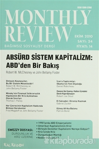 Monthly Review Bağımsız Sosyalist Dergi Sayı: 24 / Ekim 2010