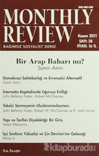 Monthly Review Bağımsız Sosyalist Dergi Sayı: 28 / Kasım 2011