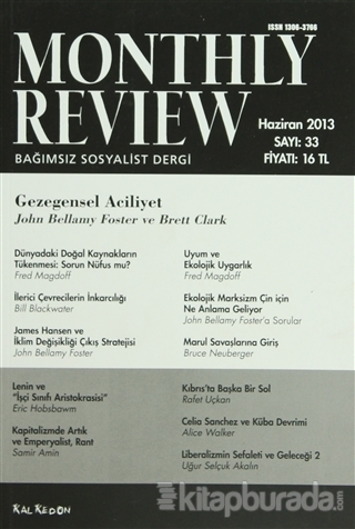 Monthly Review Bağımsız Sosyalist Dergi Sayı: 33 / Haziran 2013