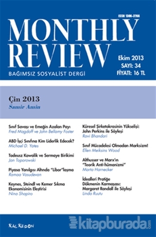 Monthly Review Bağımsız Sosyalist Dergi Sayı: 34 / Ekim 2013 Kolektif