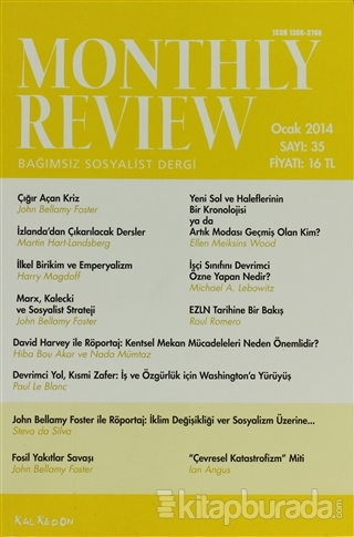 Monthly Review Bağımsız Sosyalist Dergi Sayı: 35 / Ocak 2014 Kolektif